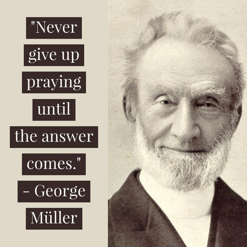 George Muller Quotes - GeorgeMuller.org