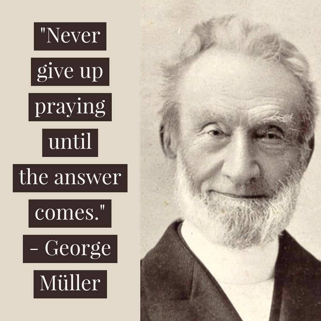 George Müller Quotes Collection # 1 - GeorgeMuller.org