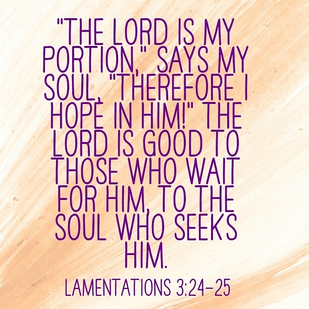The Lord is my portion
